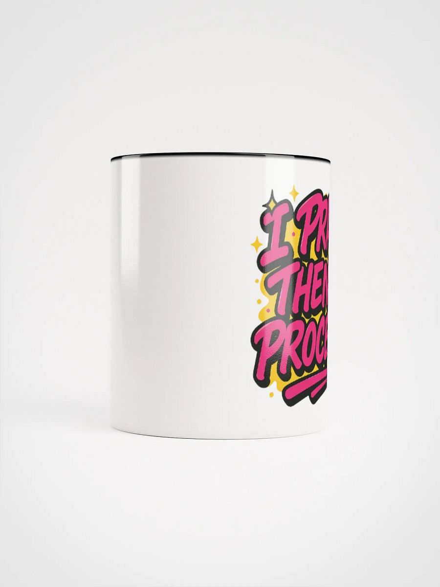 "I Pray, Then I Proceed" Color-Accent Mug product image (65)