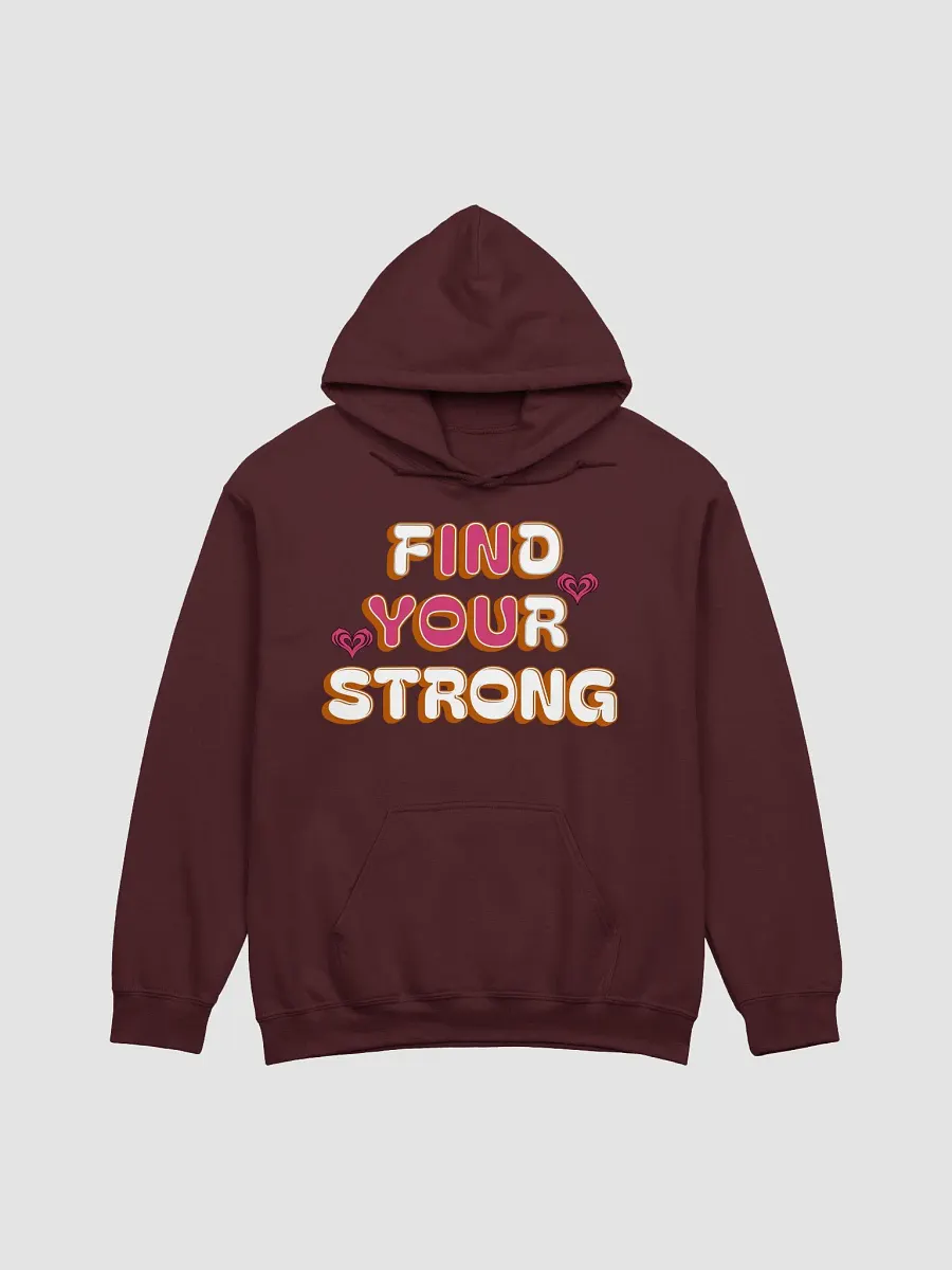 Find Your Strong In You Heart Unisex Hoodie product image (11)