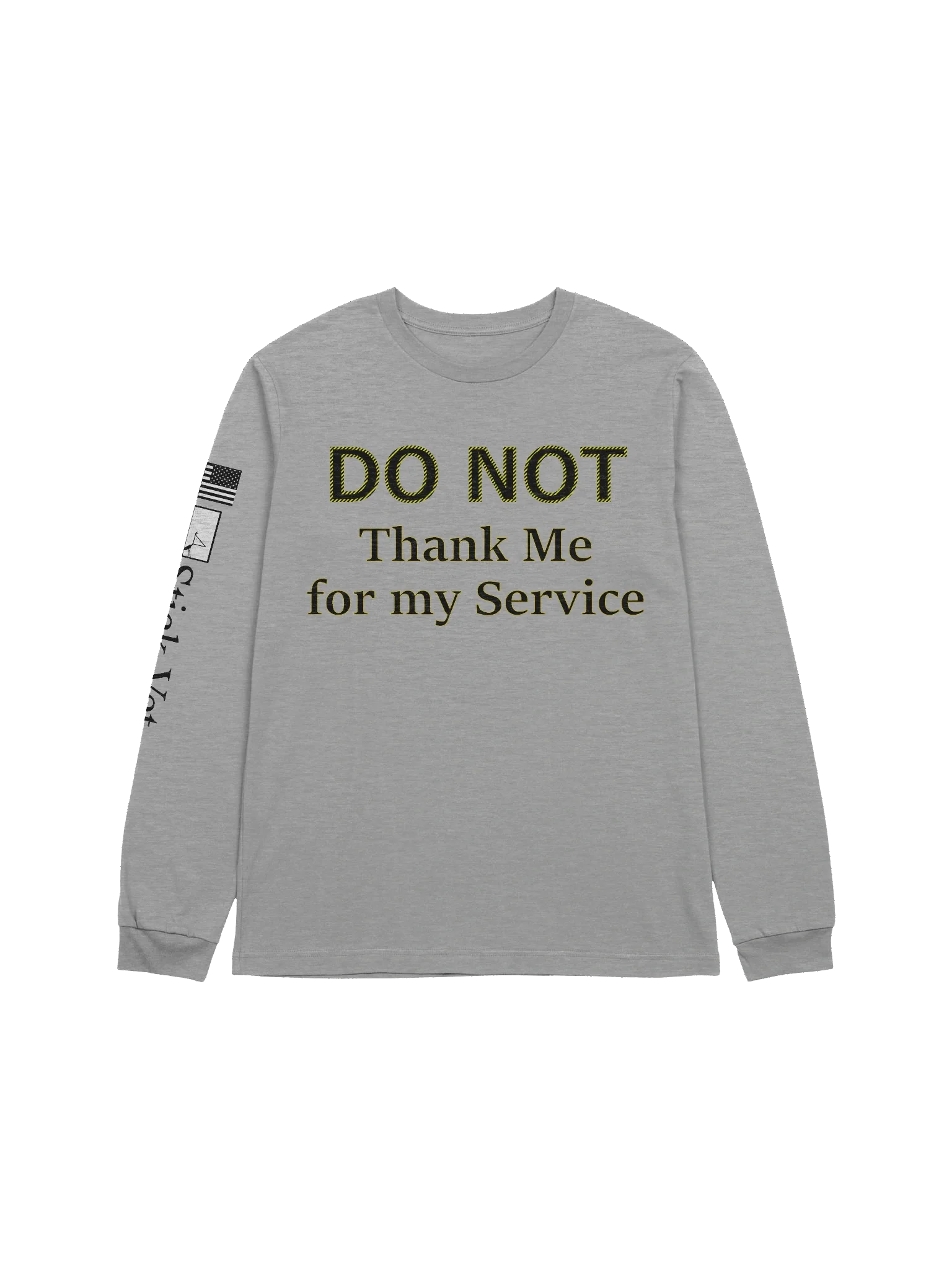 Do Not Thank Me Long Sleeve product image (1)