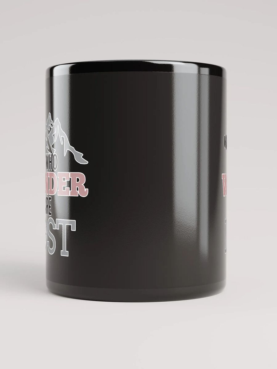 Not All Who Wander Are Lost Black Coffee Mug product image (10)