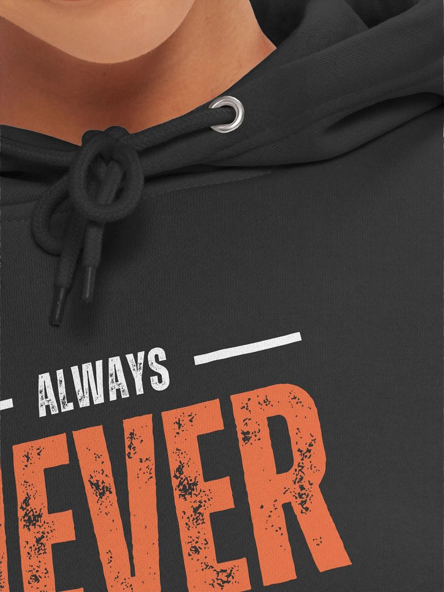 Never Give Up Premium Hoodie product image (39)