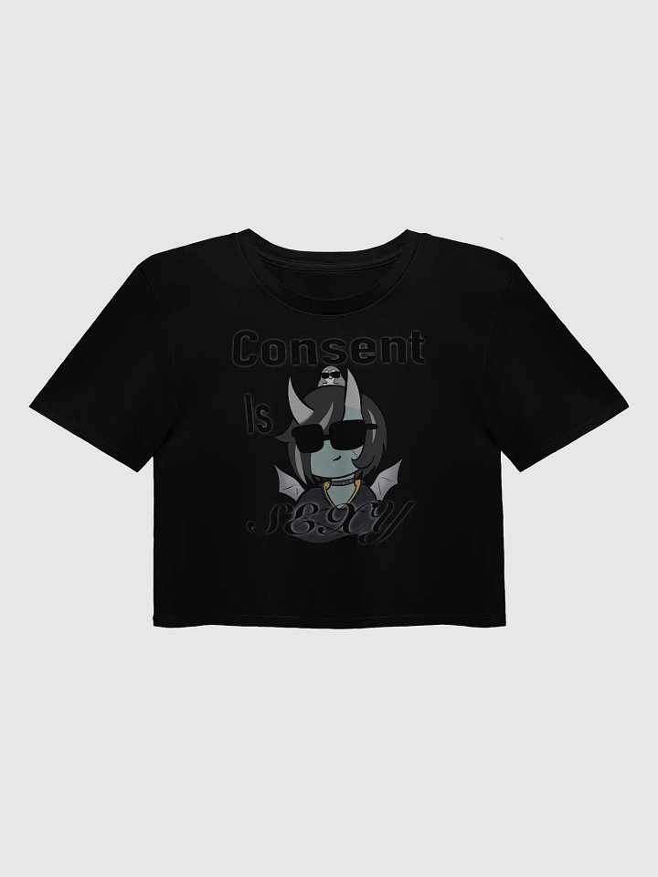 Consent Is Sexy Crop Top product image (1)