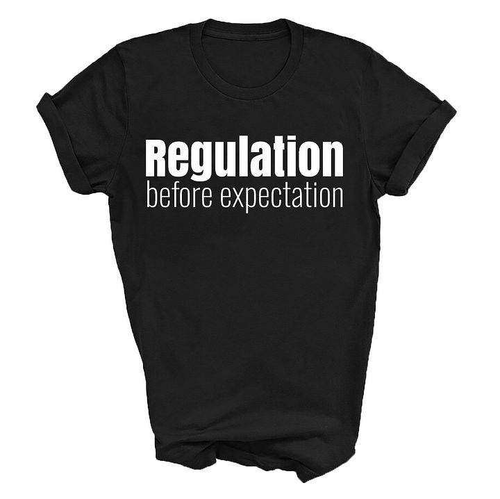 Regulation Before Expectation Tshirt product image (1)