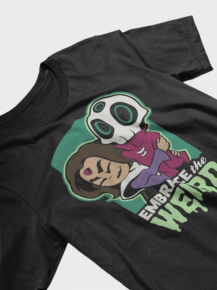 Embrace the Weird T-Shirt product image (1)