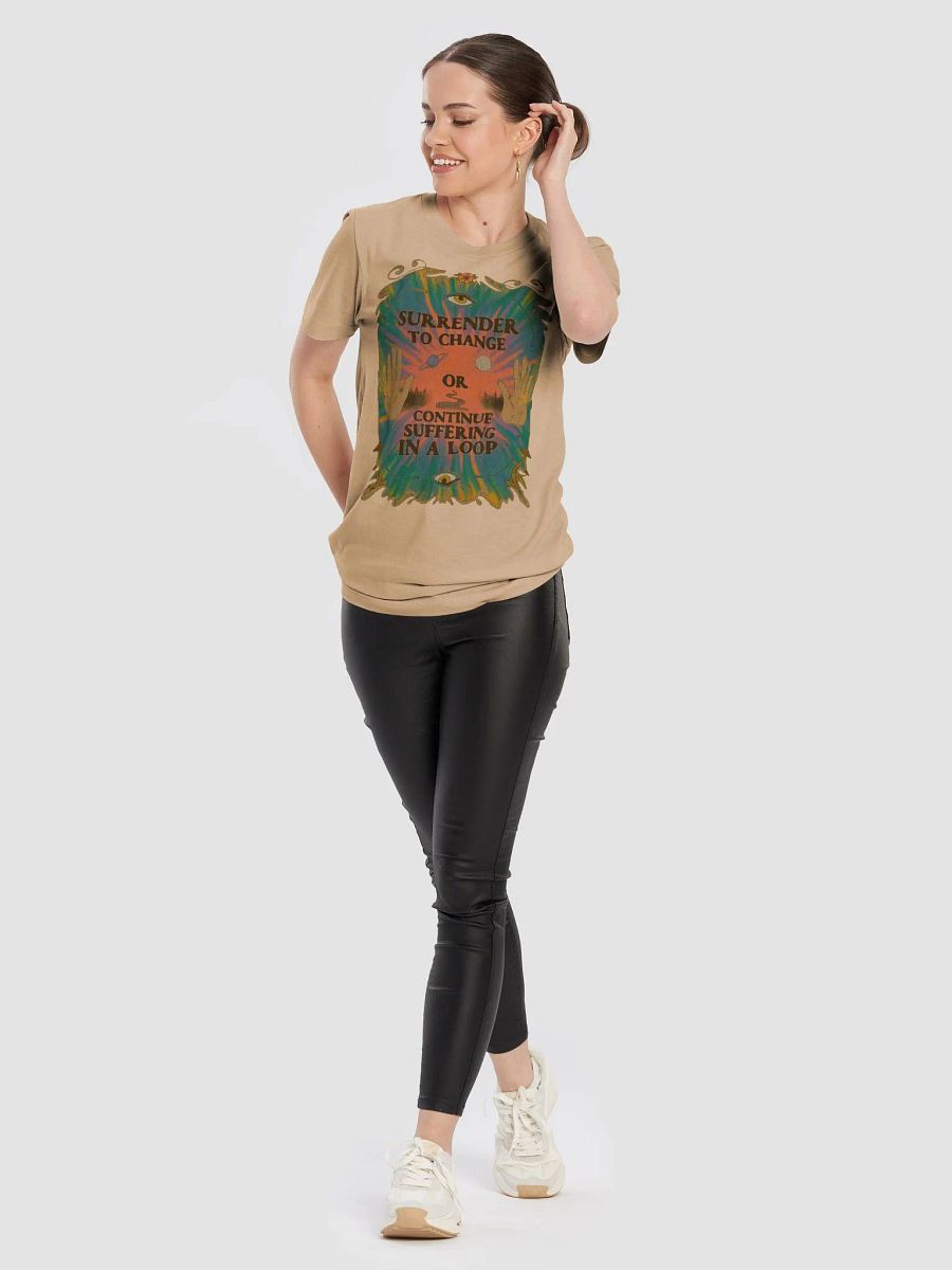 Multisex T-Shirt - Surrender to Change product image (10)