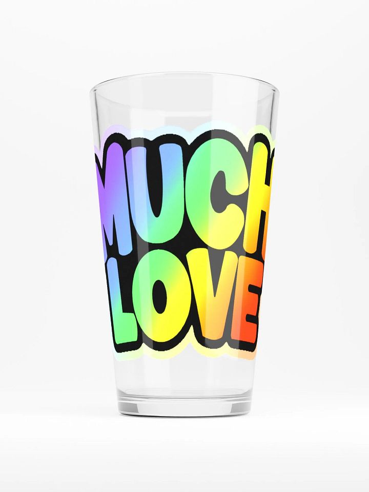 MUCH LOVE PINT GLASS product image (1)
