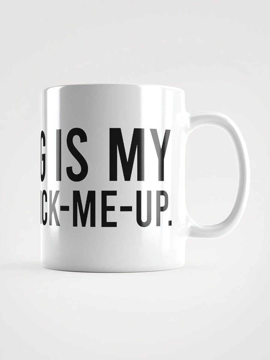 This mug is my personal pick-me-up. - coffee mug product image (2)