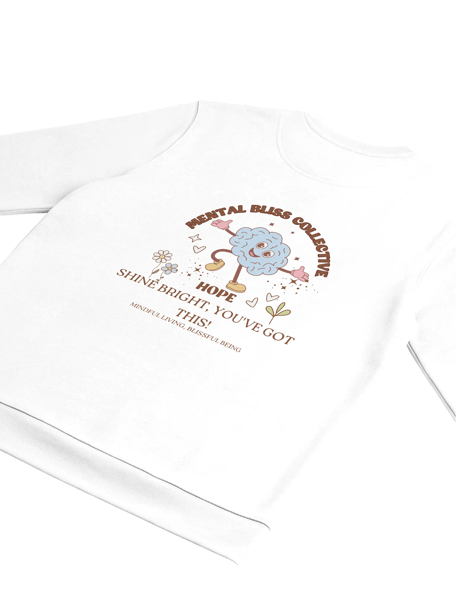 Hope Shine Bright, You’ve Got This! Organic Cotton Unisex Eco Sweatshirt product image (4)