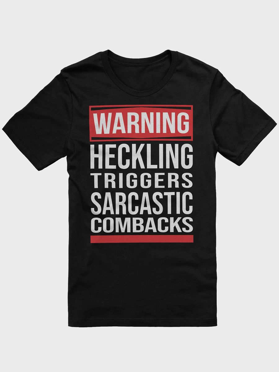 Anti-Heckling Tee product image (3)