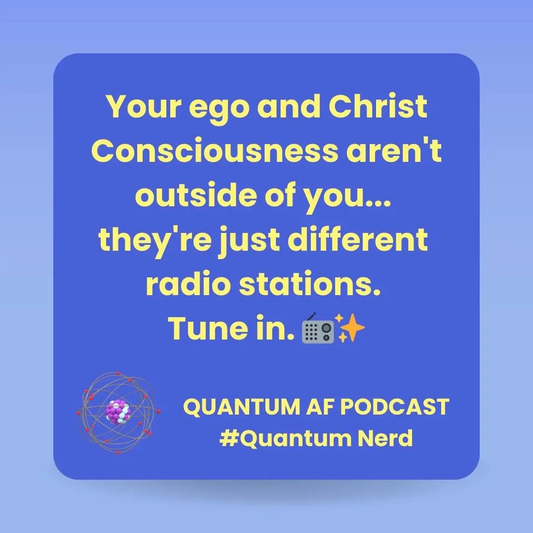 Your ego isn’t the villain, it’s just another station. 📻✨ Christ Consciousness is broadcasting too… you just gotta tune in. 🧘‍♀️🔊 #QuantumAFPodcast #QuantumNerd #ChristConsciousness #SpiritualFrequency #energyiseverything 