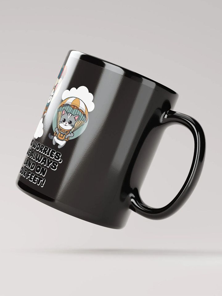 No Worries, We Always Land On Our Feet - Black Mug product image (2)