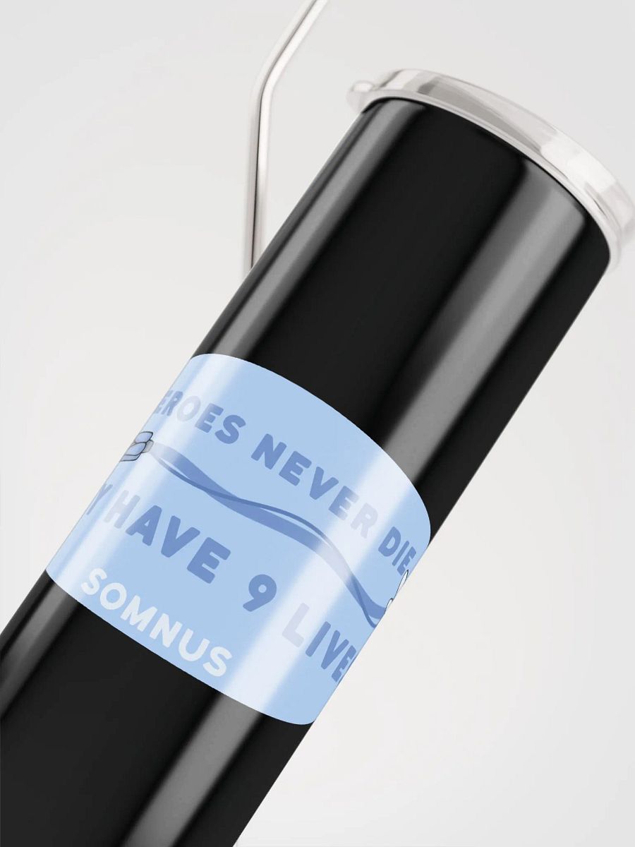 Heroes Never Die Stainless Tumbler product image (5)