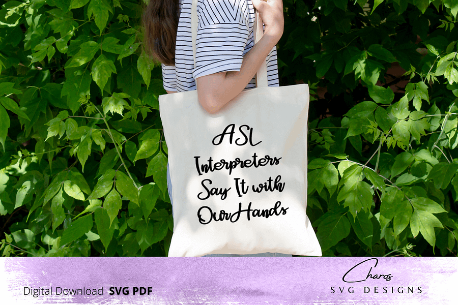 ASL Interpreters Say It With Our Hands - SVG product image (5)
