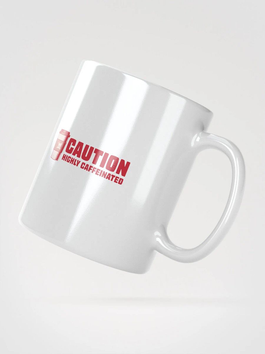 Funny Coffee Lover Mug - Caution: Highly Caffeinated product image (3)