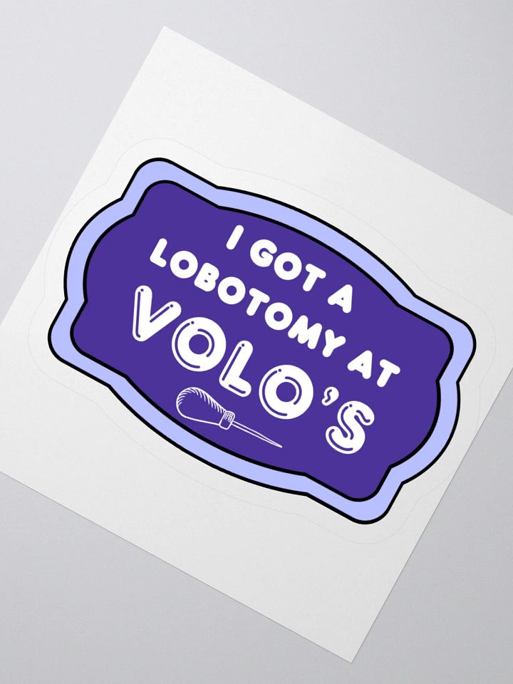 LOBOTOMY AT VOLO'S ☆ sticker product image (8)