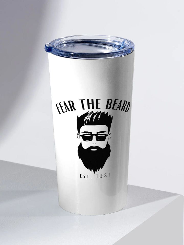 Fear The Beard Coffee & Adult Beverage Tumbler product image (1)