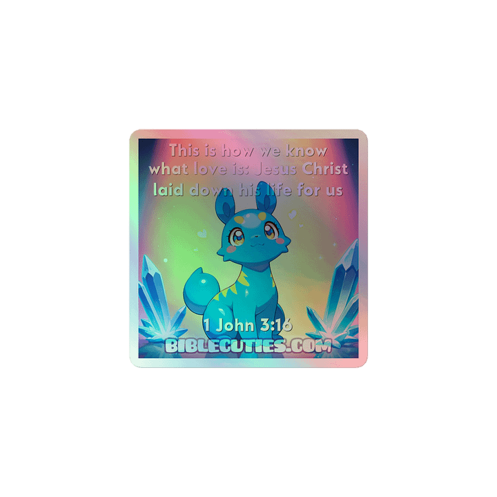 Bible Cuties Florence - This is how we know what love is: Jesus Christ laid down his life for us Holographic Sticker product image (1)