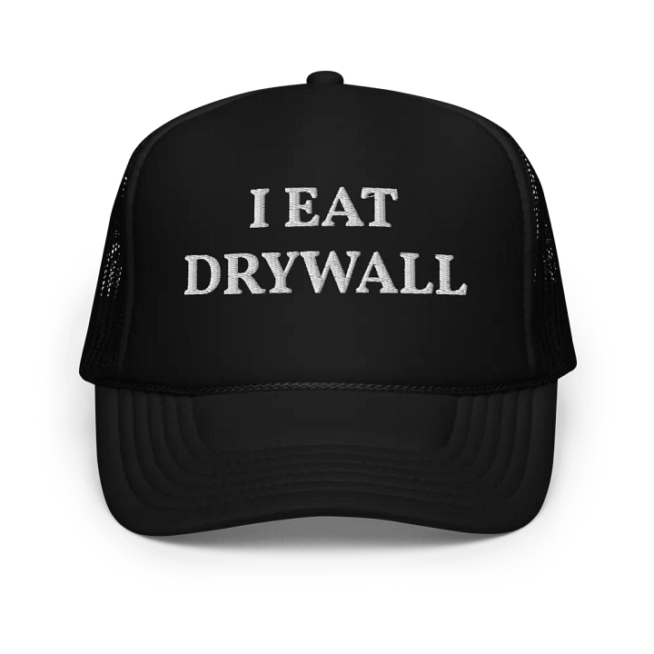 I Eat Drywall - Embroidered Trucker Hat Cap product image (1)