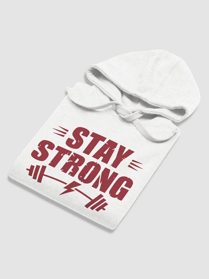 Stay Strong Hoodie - Empower Your Inner Strength product image (8)