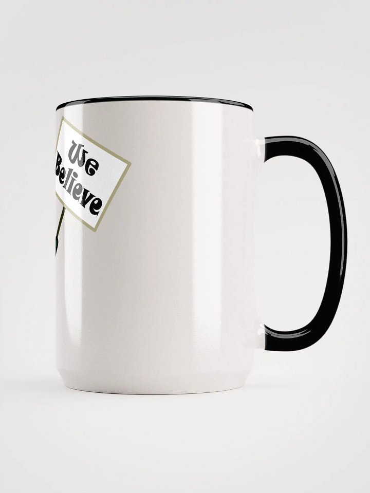 We Believe Mug product image (1)