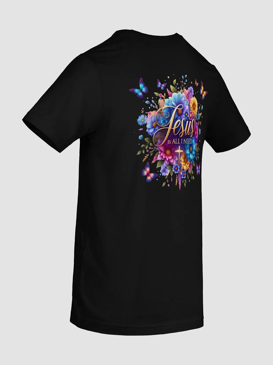 Jesus Is All I Need Floral T-Shirt product image (10)