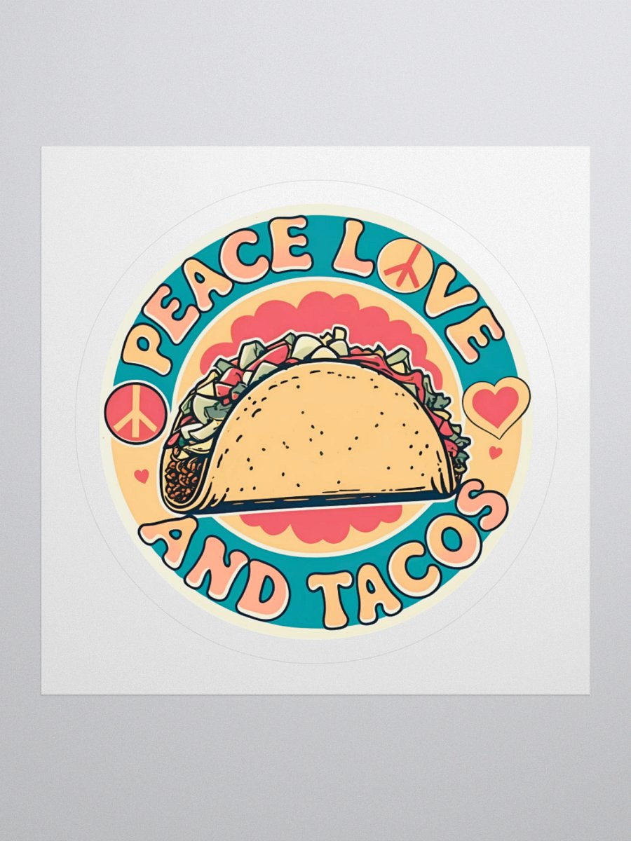 Peace, Love, and Taco Vibes Kiss Cut Sticker product image (1)