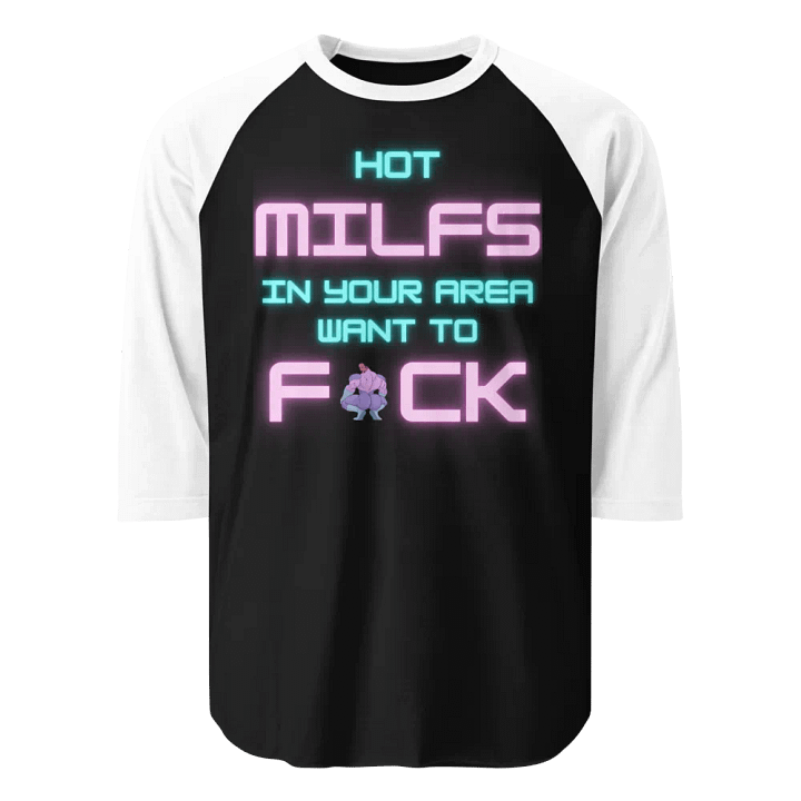 Hot Milfs Want to Baseball Tee product image (1)