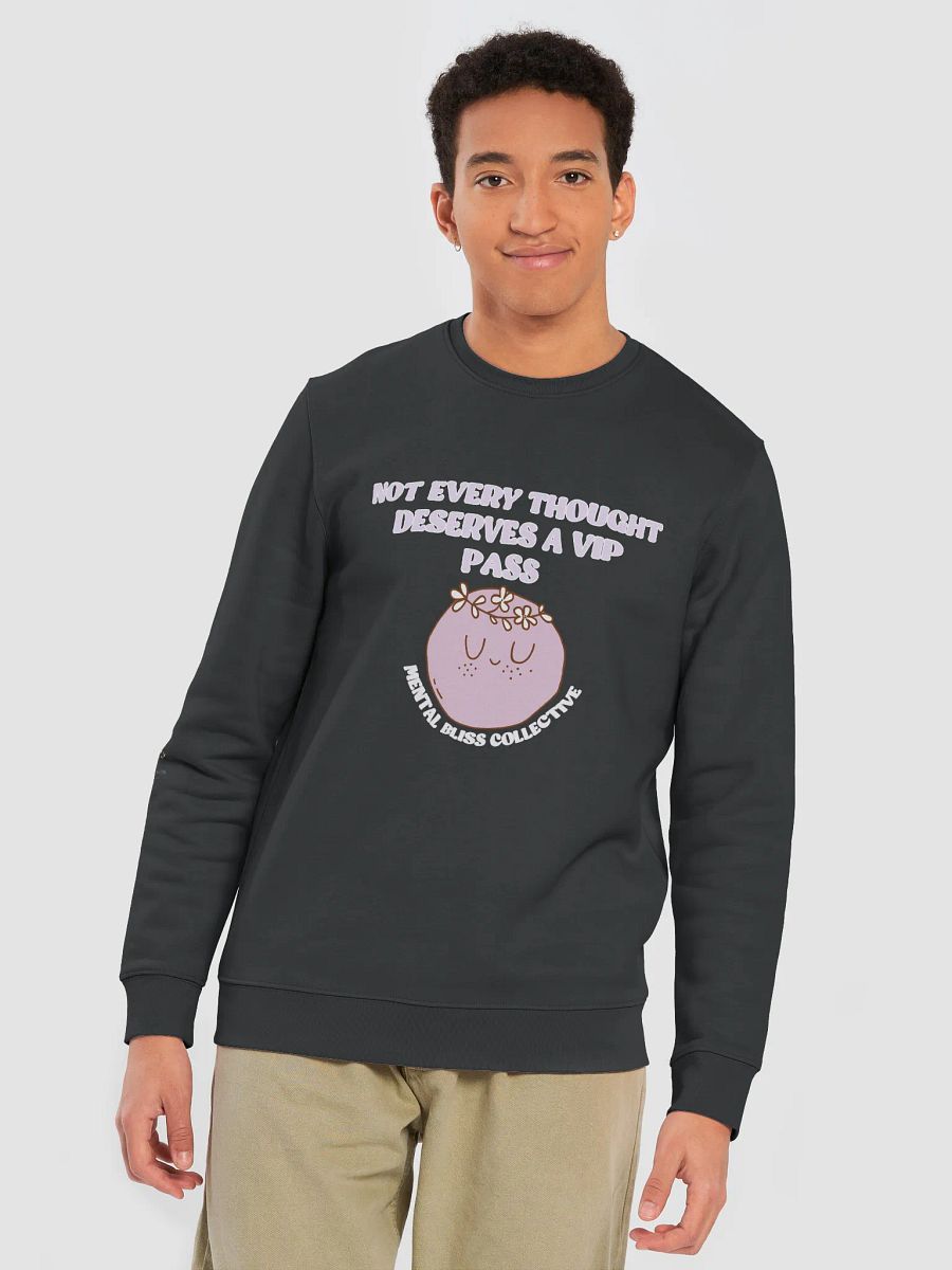 Not Every Thought Deserves a VIP Pass Unisex Eco Sweatshirt – Embrace Mindfulness and Peace product image (7)