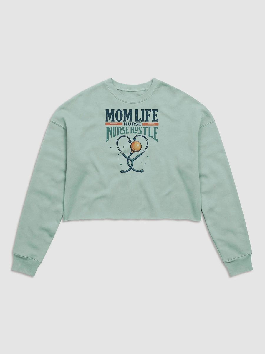 Mom Nurse Hustle Heartbeat Crop Sweatshirt product image (2)