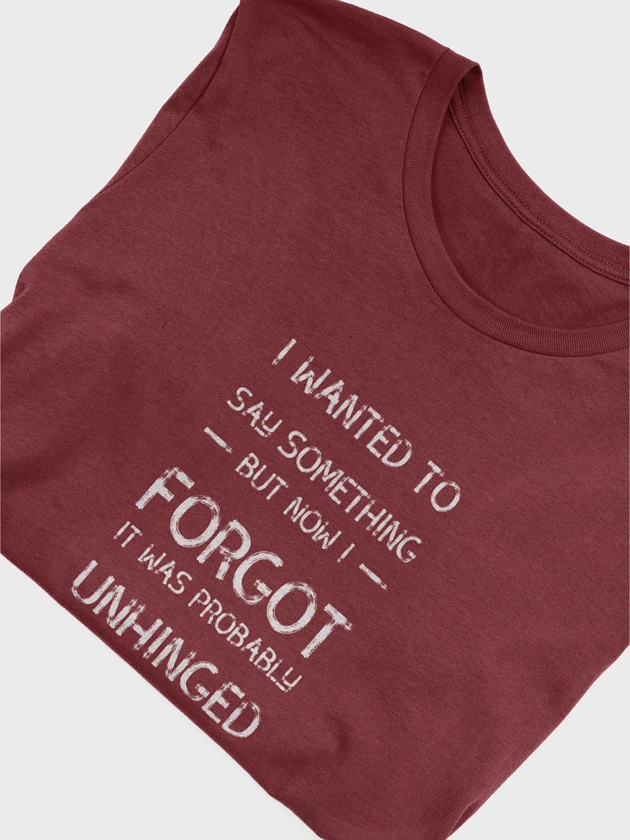 Unhinged shirt product image (5)
