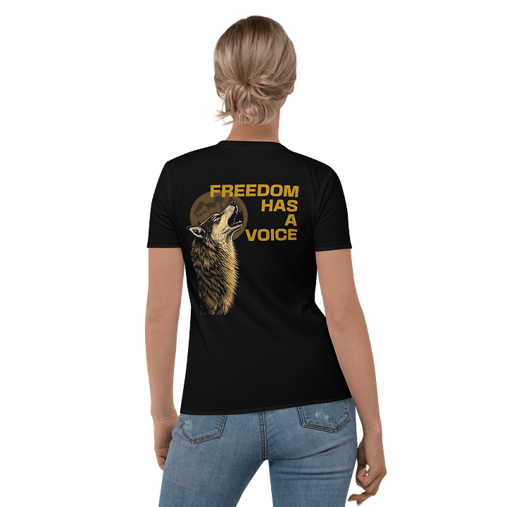 Freedom Has A Voice Howling Wolf - Women's Tee - Back Print product image (1)