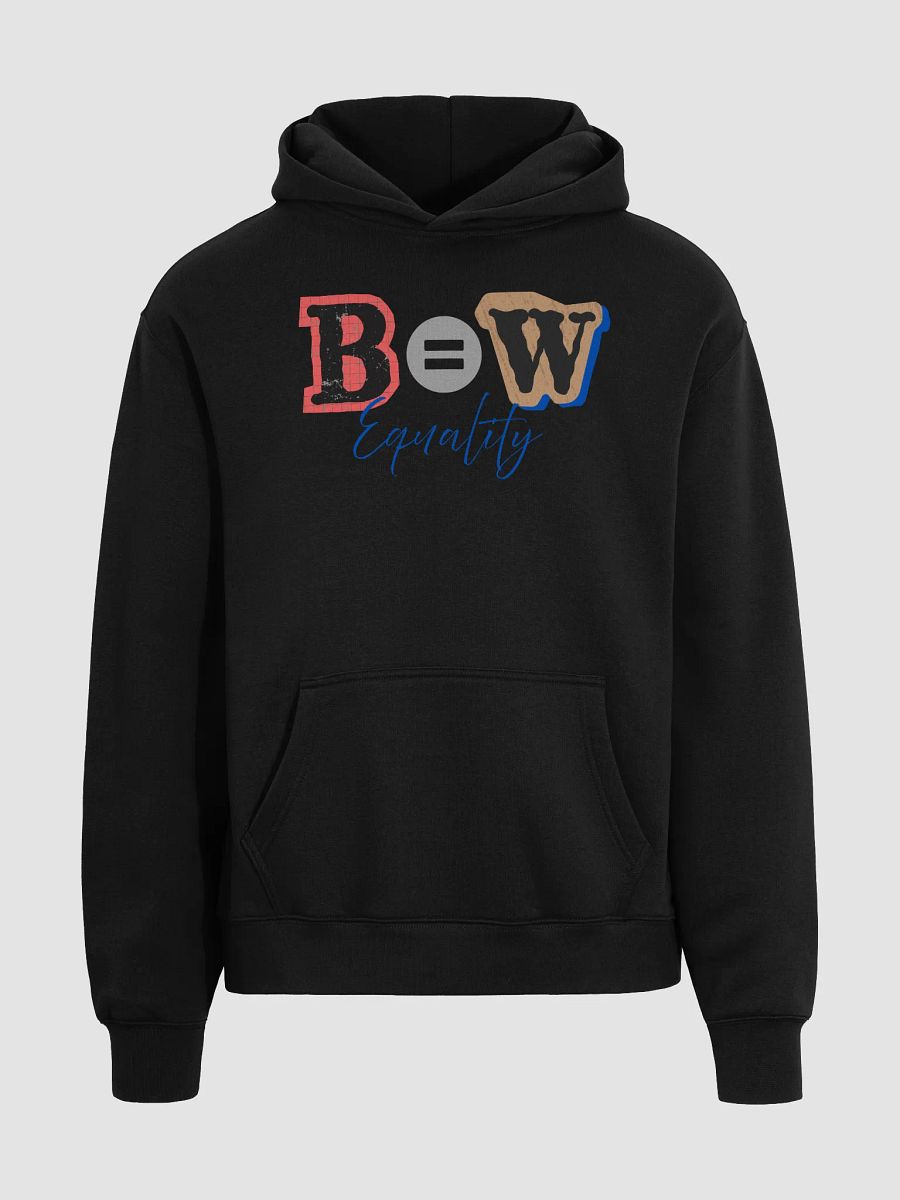 B=W equality hoodies product image (11)