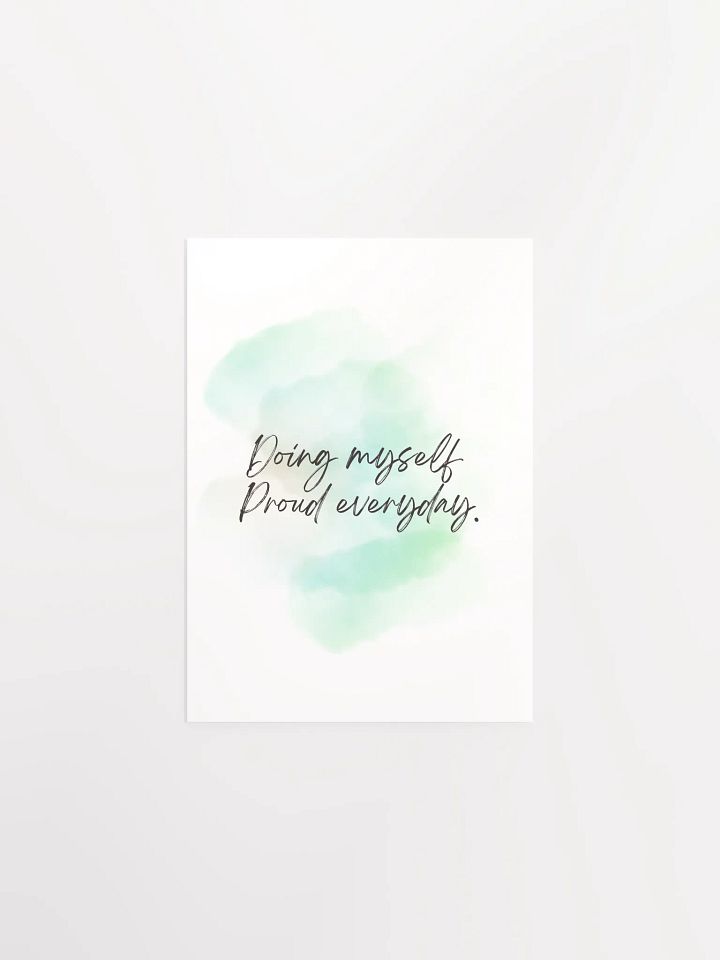 Doing Myself Proud Everyday Motivational Print product image (2)