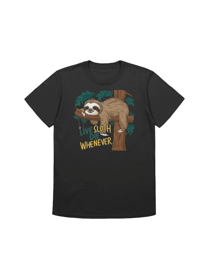 Sloth Lover - Live Sloth Die Whenever - Embrace the Chill Life T-Shirt product image (3)