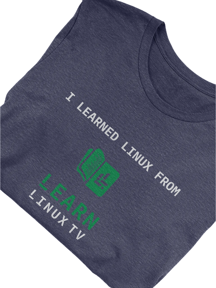 "I Learned Linux From Learn Linux TV" T-Shirt product image (2)