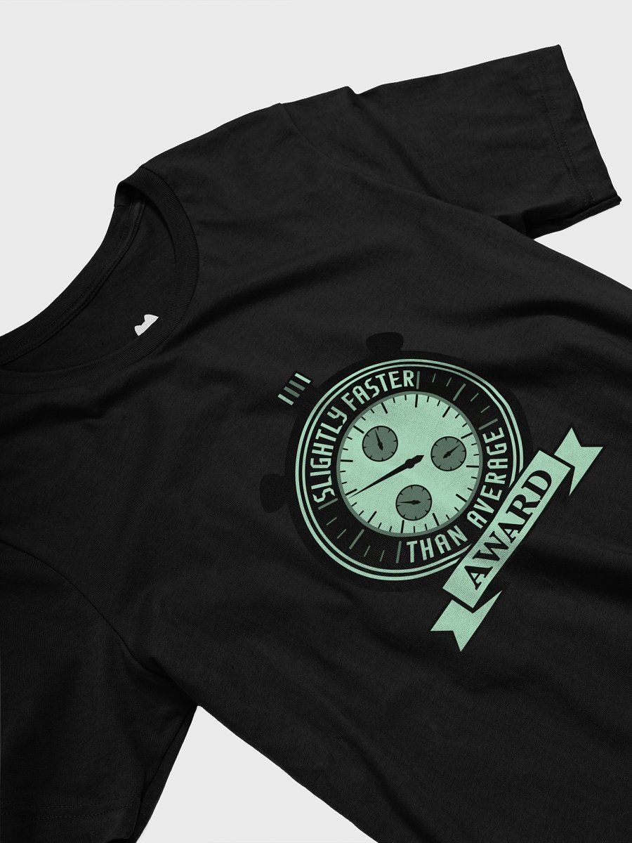 Slightly Faster Award T-Shirt product image (27)