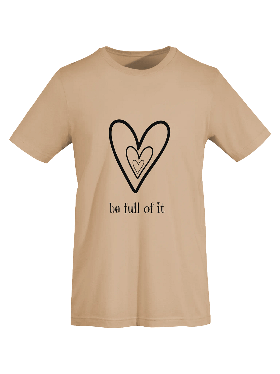 Be Full of It Supersoft T-Shirt product image (72)