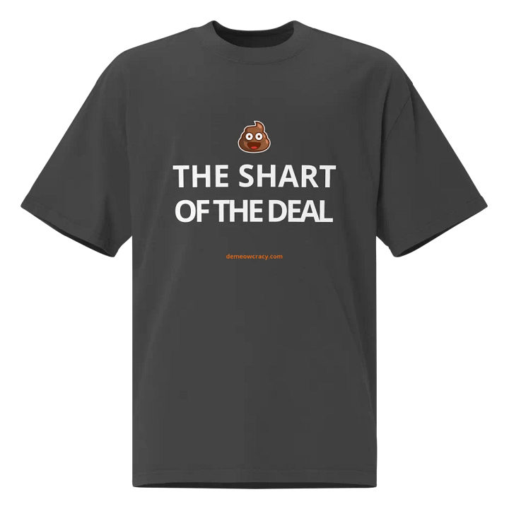 The Shart of the Deal - Oversized Faded Tee product image (1)