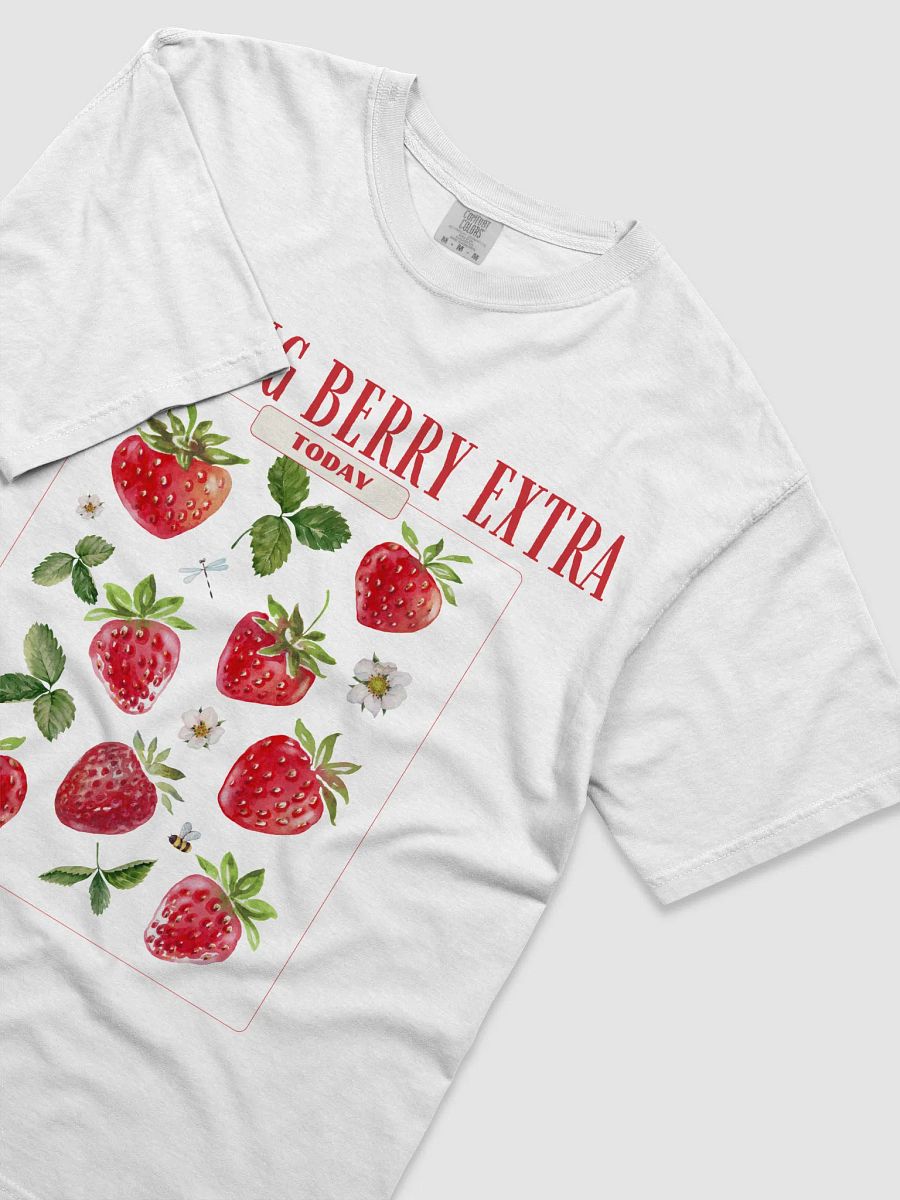 Feeling Berry Extra – Funny Strawberry T-Shirt product image (3)