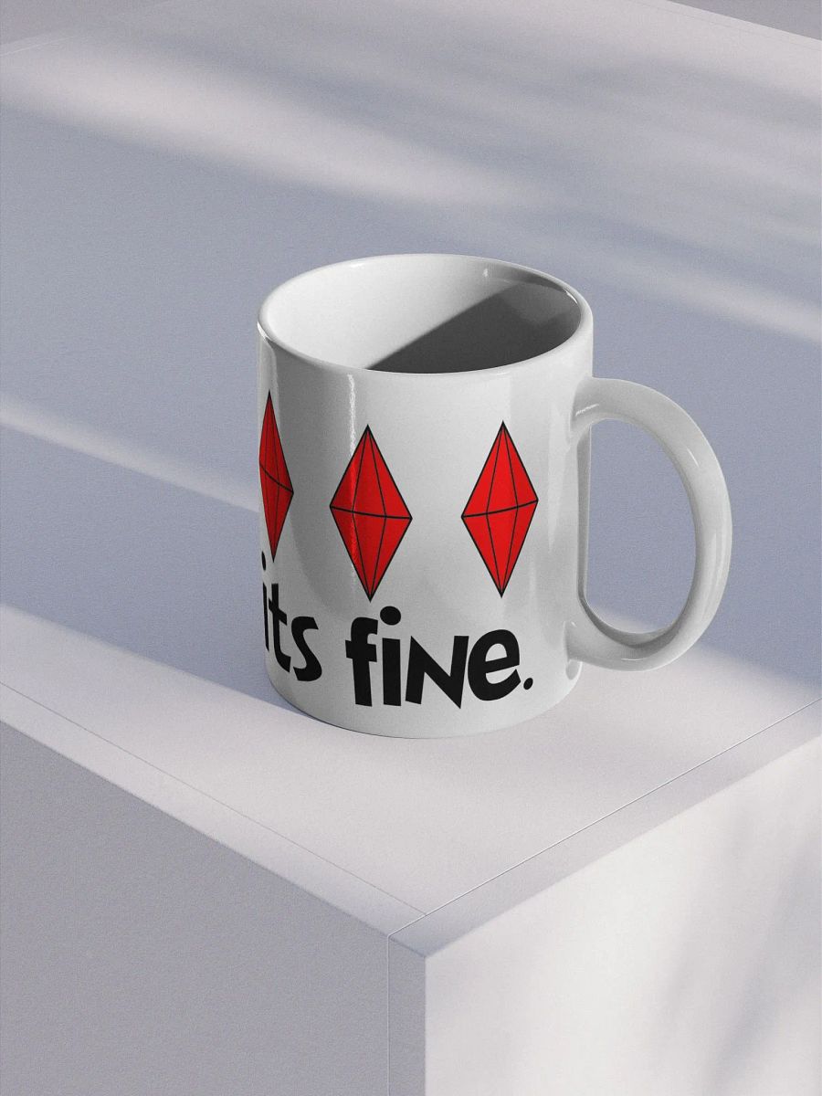 It's Fine. Mug product image (2)