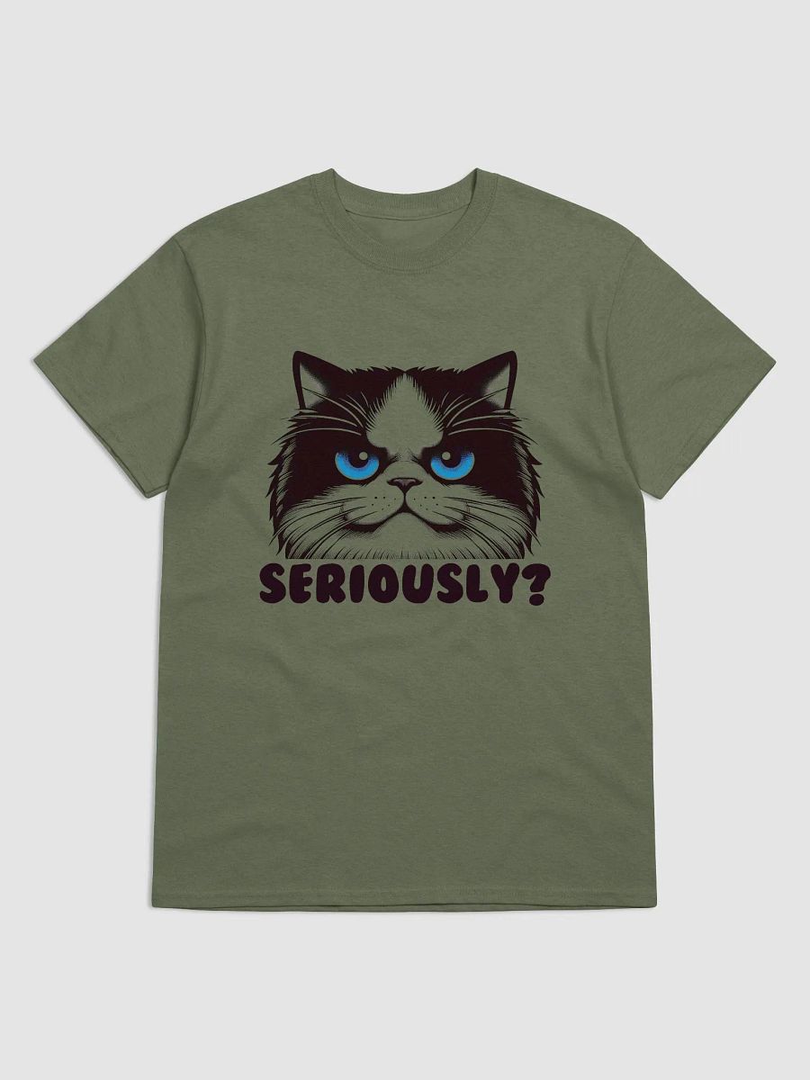 Seriously ? Cat shirt product image (25)