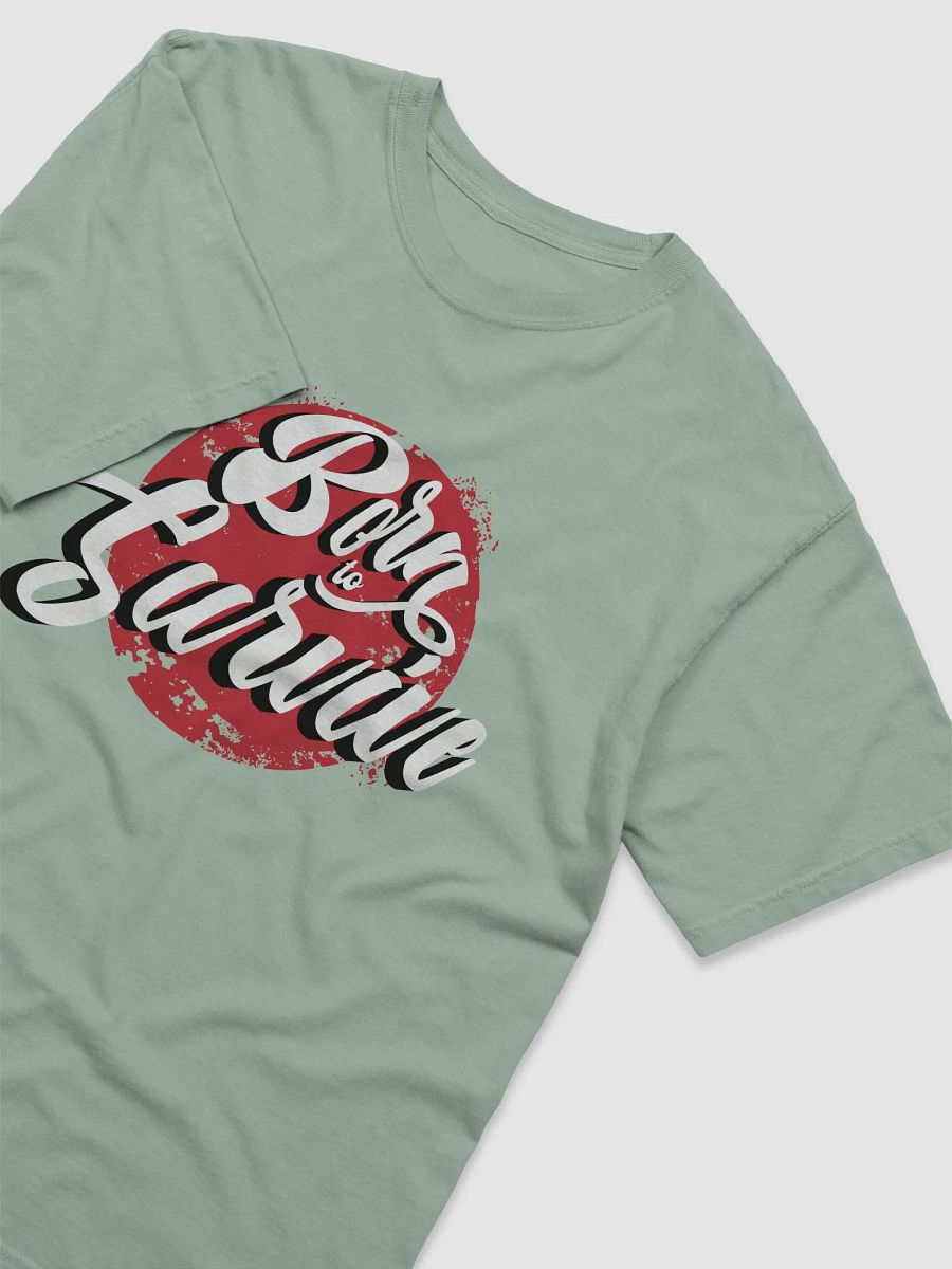 BORN TO SURVIVE T-SHIRT product image (55)
