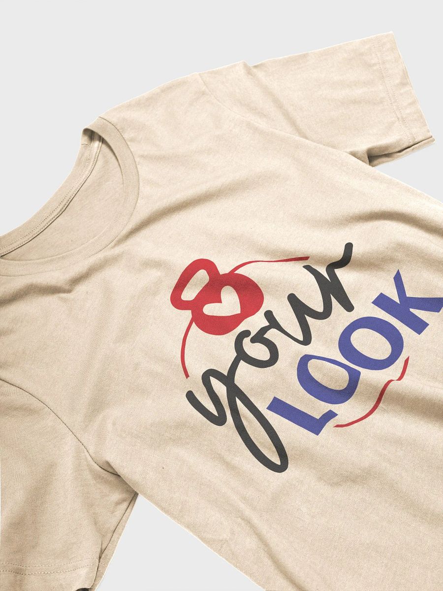 Love Your Look T-Shirt product image (33)