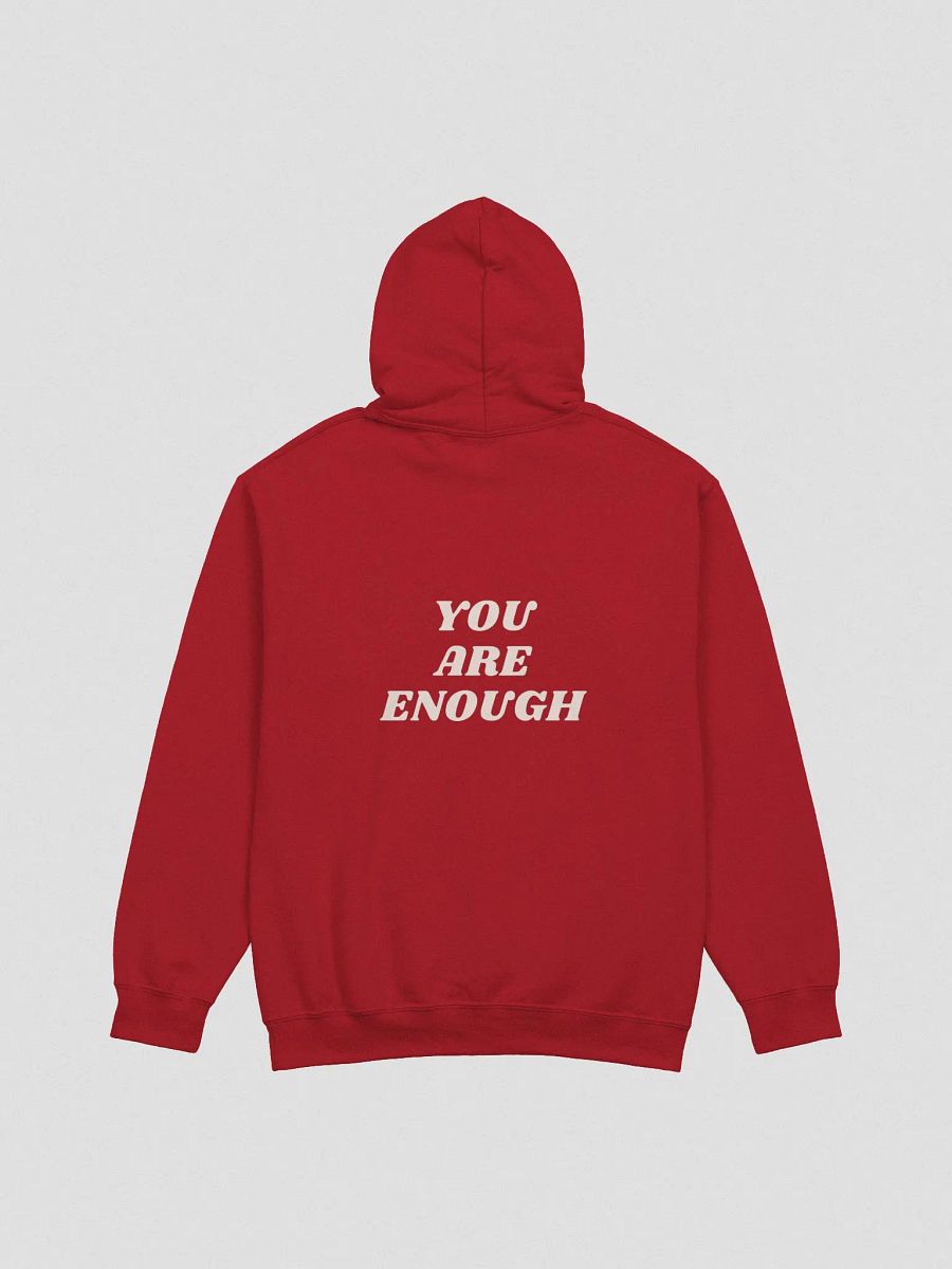 YOU ARE ENOUGH HOODIE - (UNISEX) product image (14)