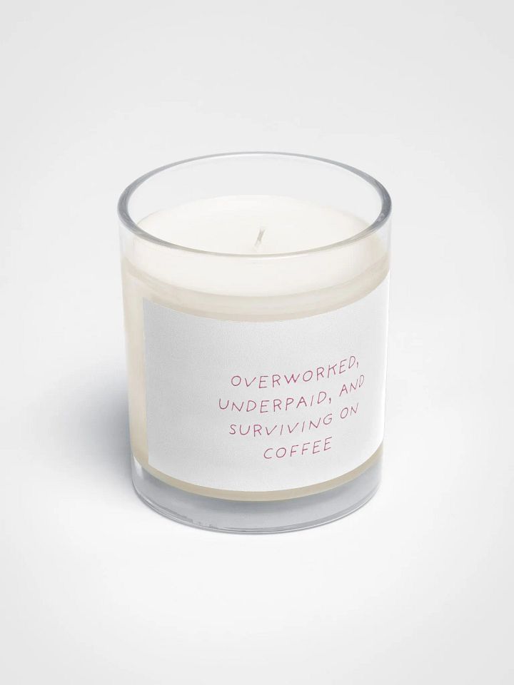 Overworked Underpaid Soy Wax Candle product image (2)