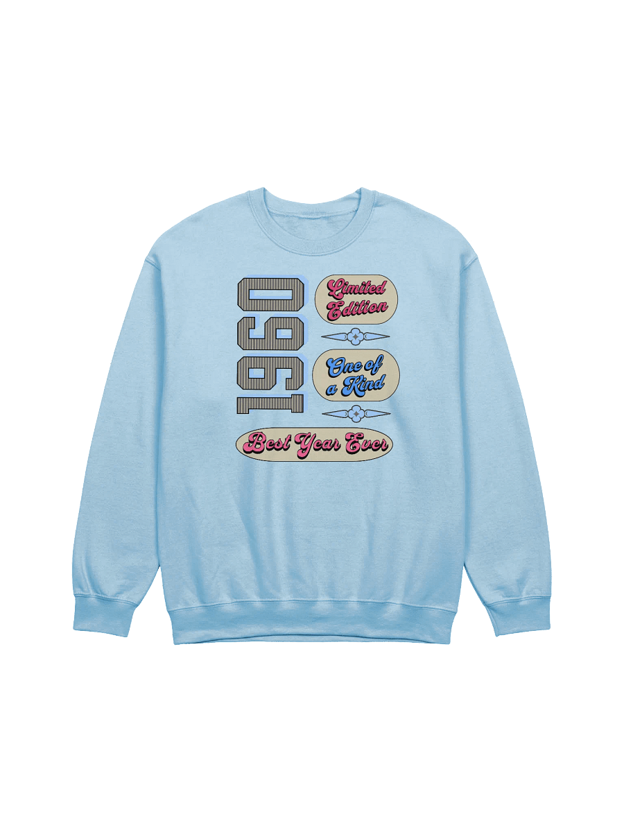 Best Year Ever 1960 Limited Edition Crewneck Sweatshirt product image (7)