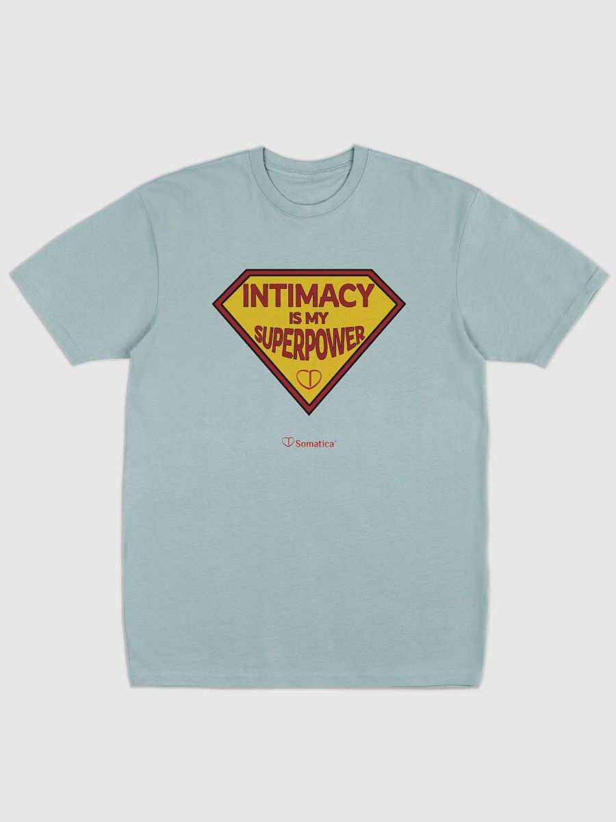 Intimacy Is My Superpower T-Shirt product image (1)