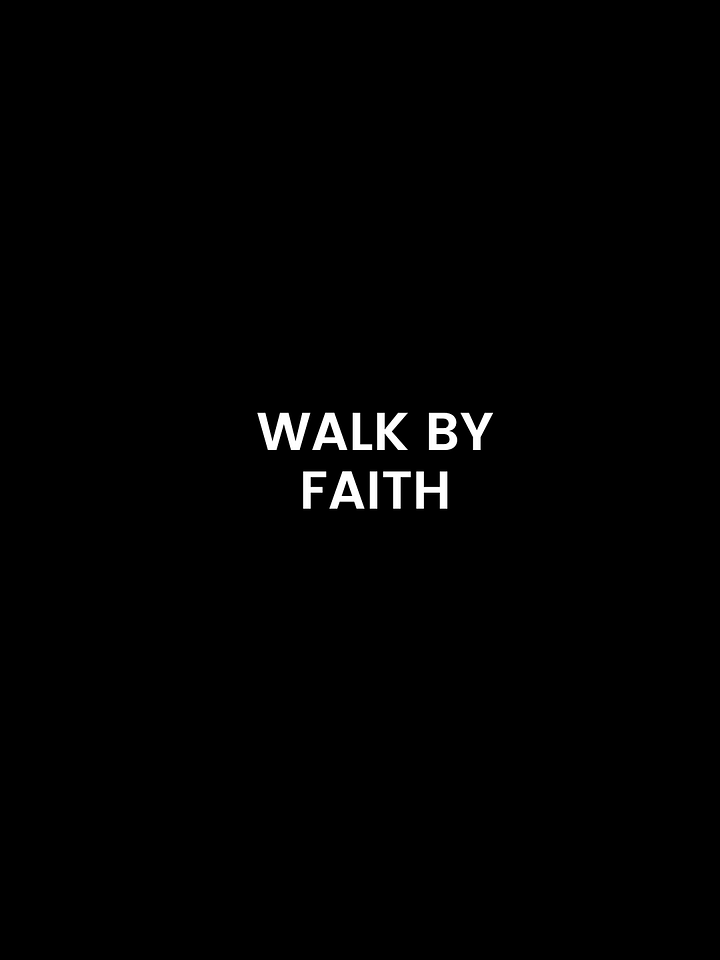 Walk By Faith. product image (1)
