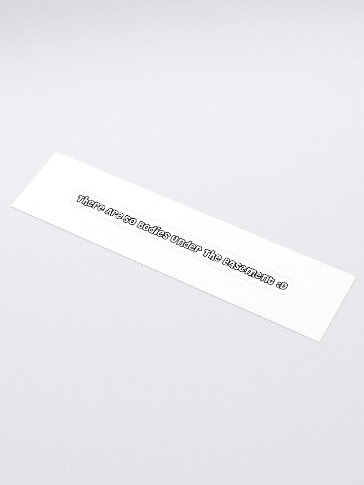 There Are 50 Bodies Under The Basement :D product image (1)