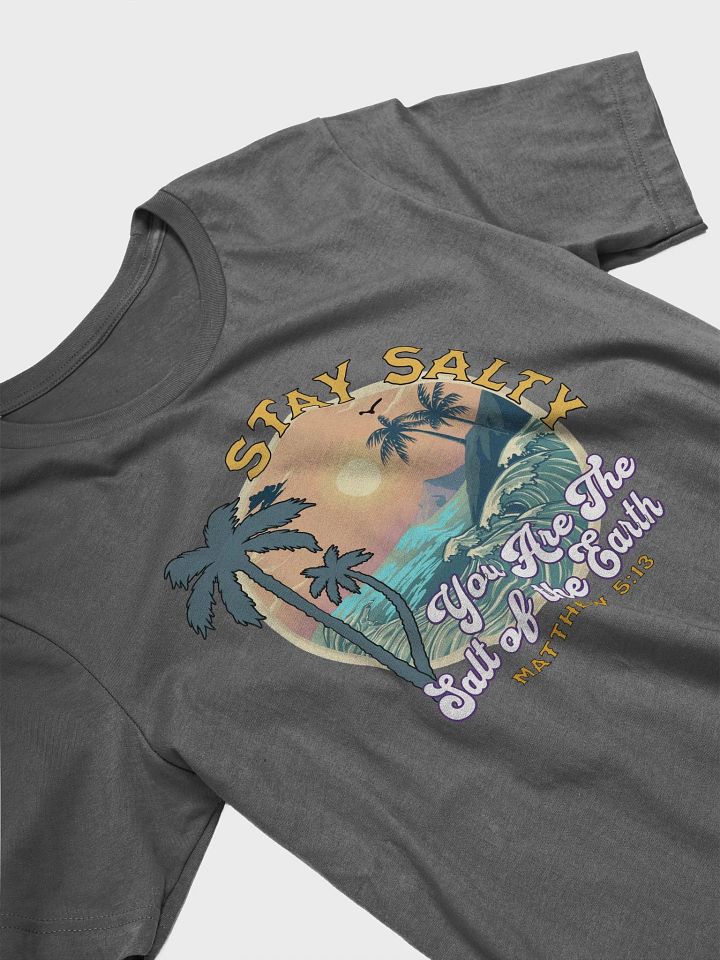 Stay Salty You Are The Salt Of The Earth Sunset Tee product image (2)